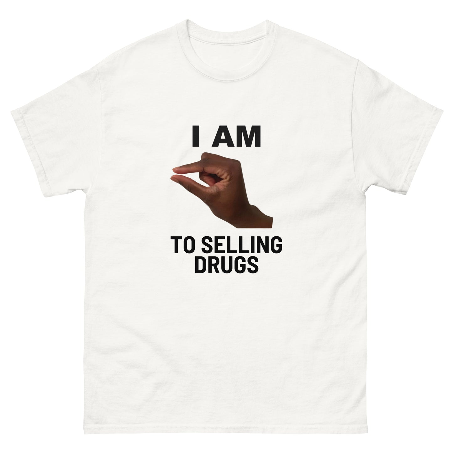 Im This Close to Selling Drugs V1