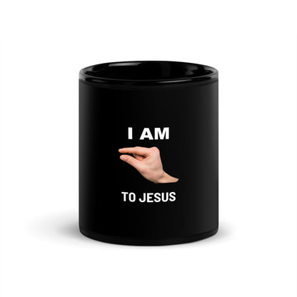 Im This Close To Jesus V2 - Black Mug