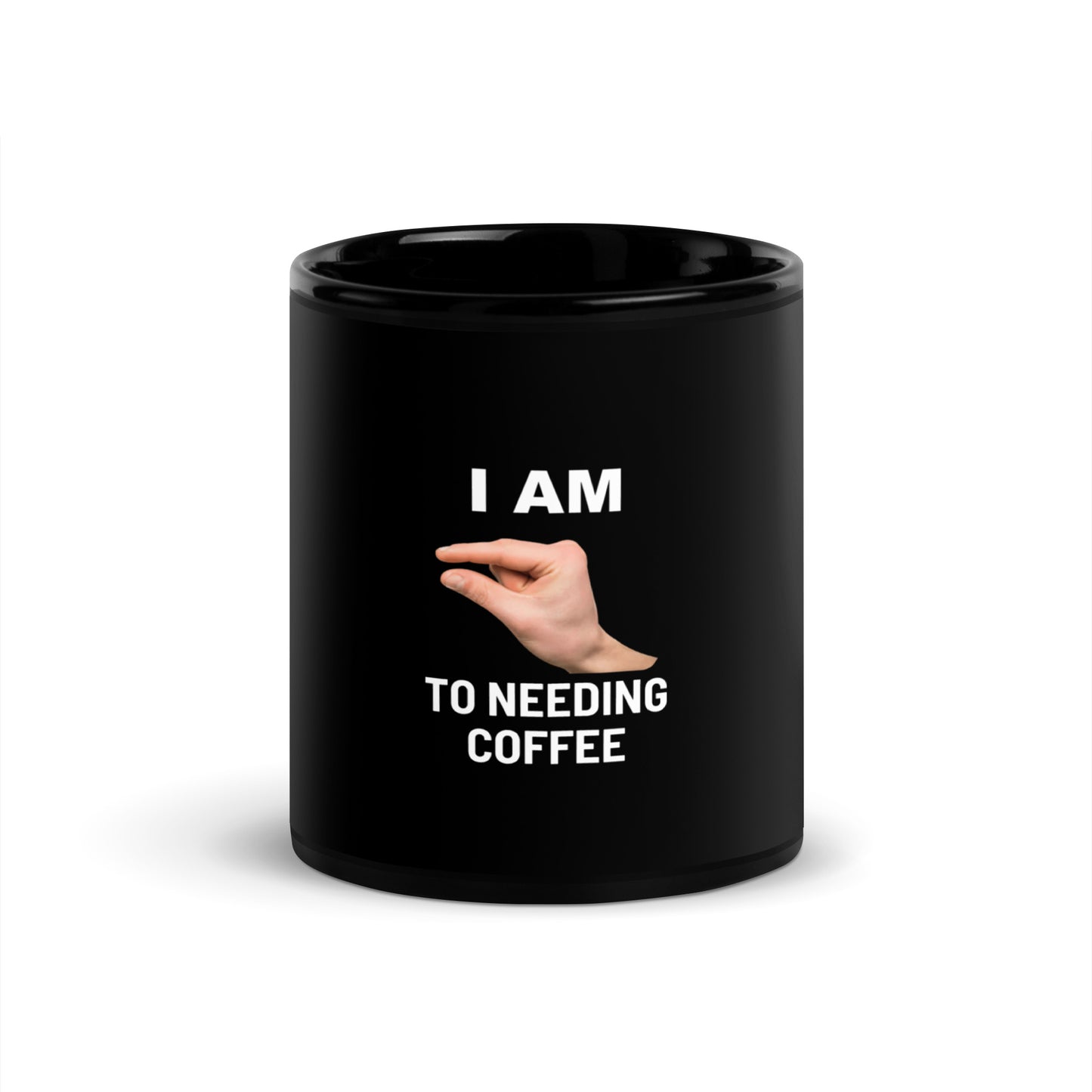 Im This Close To Needing Coffee V2 - Black Mug