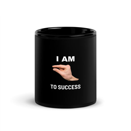 Im This Close To Success V2 - Black Mug