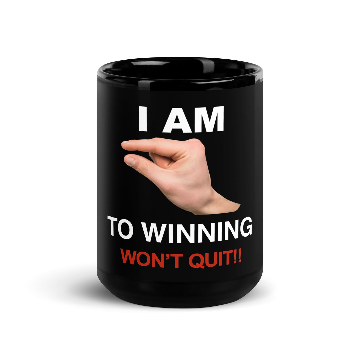 Im This Close To Winning V2 - Black Mug