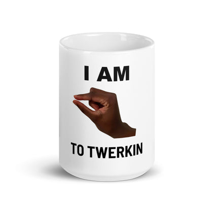 Im This Close To Twerkin V1 - White Mug