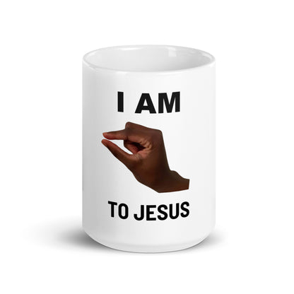 Im This Close To Jesus V1 - White Mug